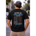 Dating Me Cheat Sheet Short Sleeve T-Shirt